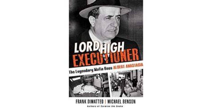 Albert Anastasia Lord High Executioner