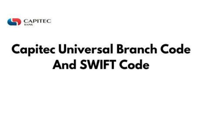 How To Find and Use Capitec Branch Code, Universal Code and Swift Code